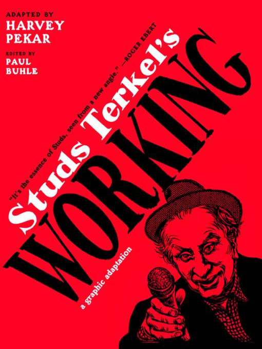 Title details for Studs Terkel's Working by Harvey Pekar - Available